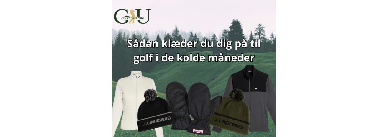Spil komfortabelt  sdan klder du dig p til golf i de kolde mneder
